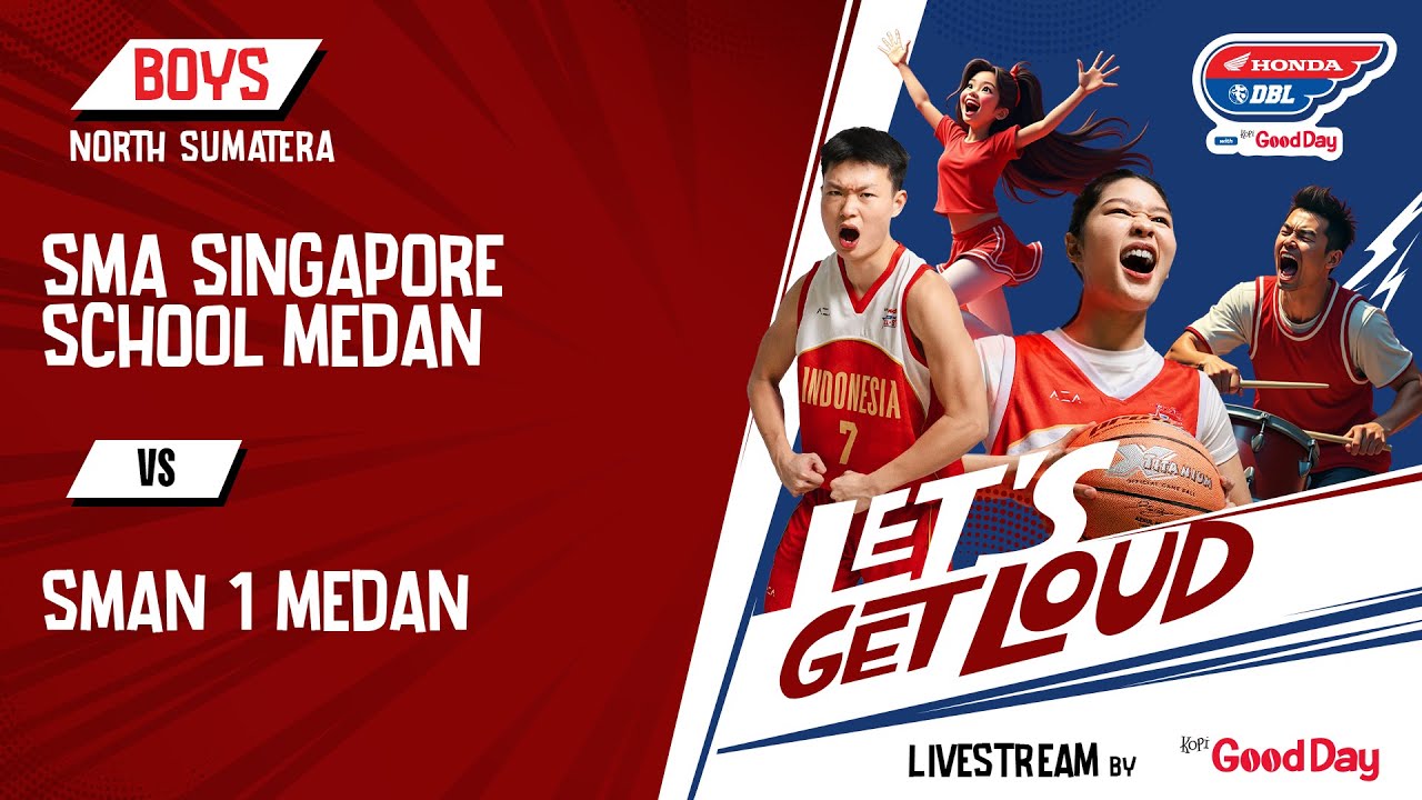 SMA SINGAPORE SCHOOL MEDAN VS SMAN 1 MEDAN