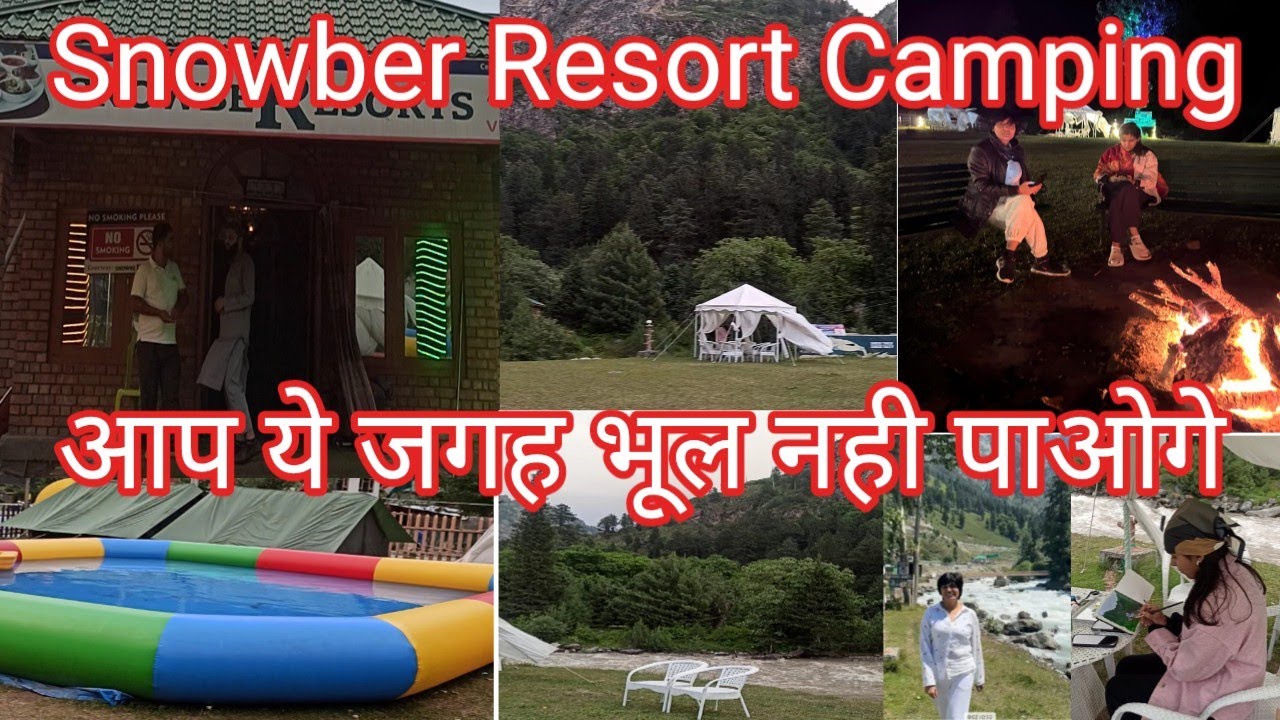 A Beautiful Secret About Snowber Resort. Best camping site of Sonamarg/Kashmir