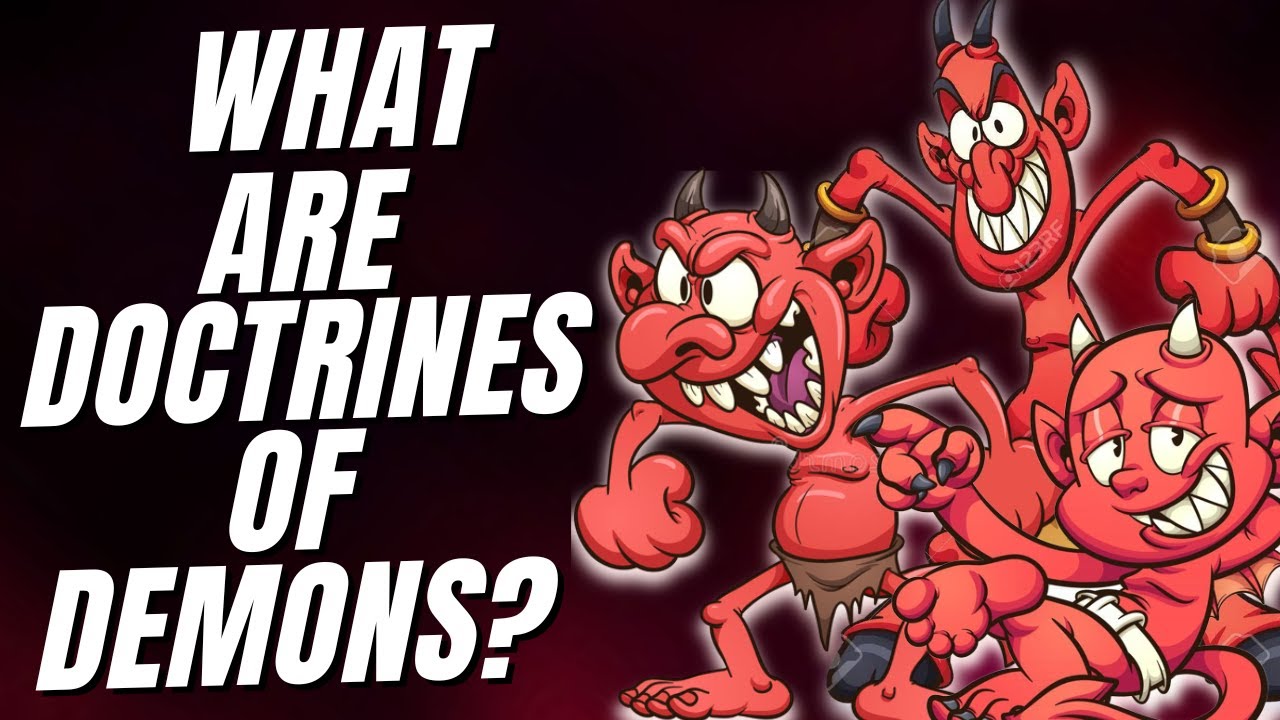 What Are Doctrines Of Demons And Why Should You Care?