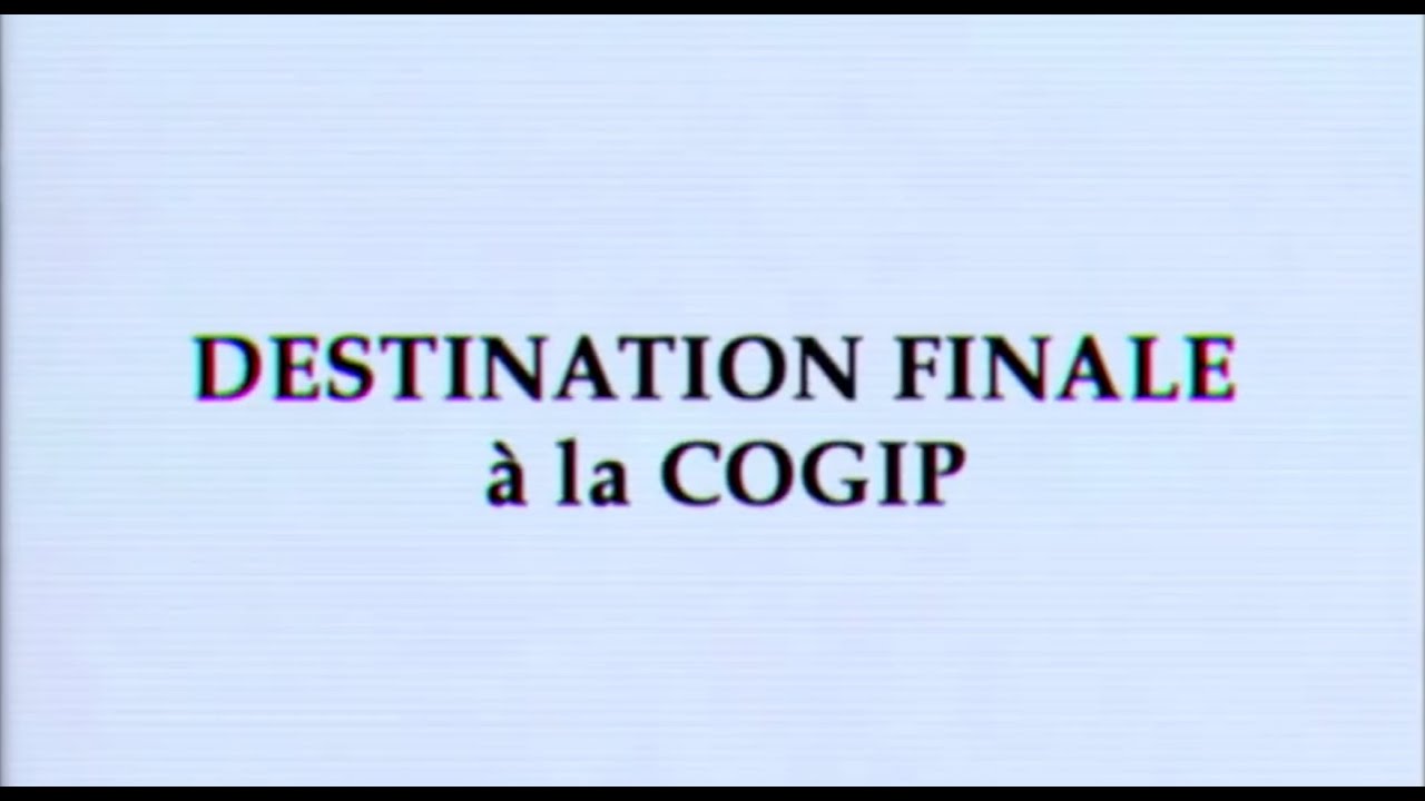 Message à Caractère Informatif Deux : Destination finale à la COGIP