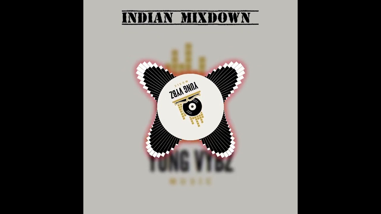INDIAN MIXDOWN 