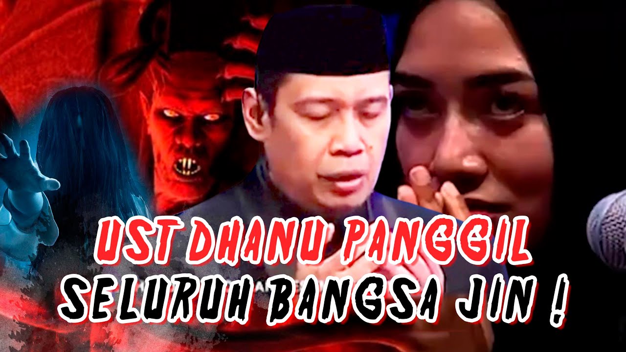 USTADZ DHANU NANTANG SELURUH JIN DATANG KEHADAPANNYA ! - OBROLAN HOT