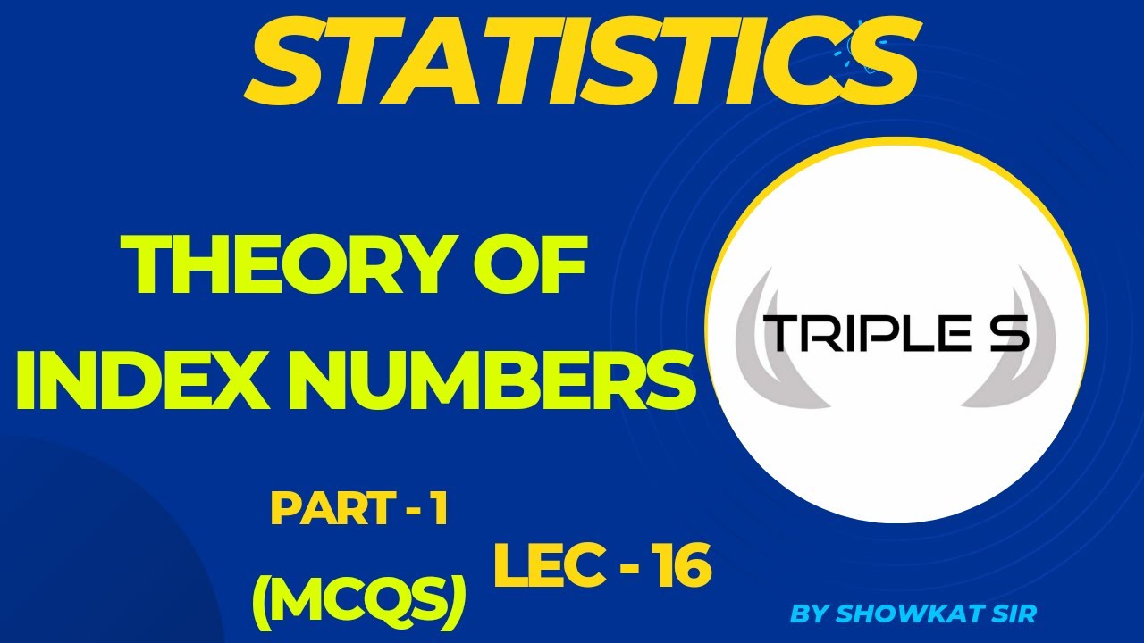 Theory of Index Numbers - Part 1 : Important MCQs by Showkat Sir for Finance Accounts Assistant