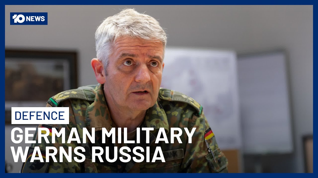 German Military Warns Russia &lsquo;Do Not Dare To Attack Us&rsquo; | 10 News