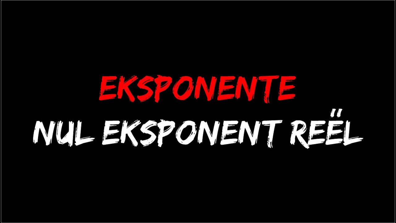 Eksponente | Nul eksponent reël
