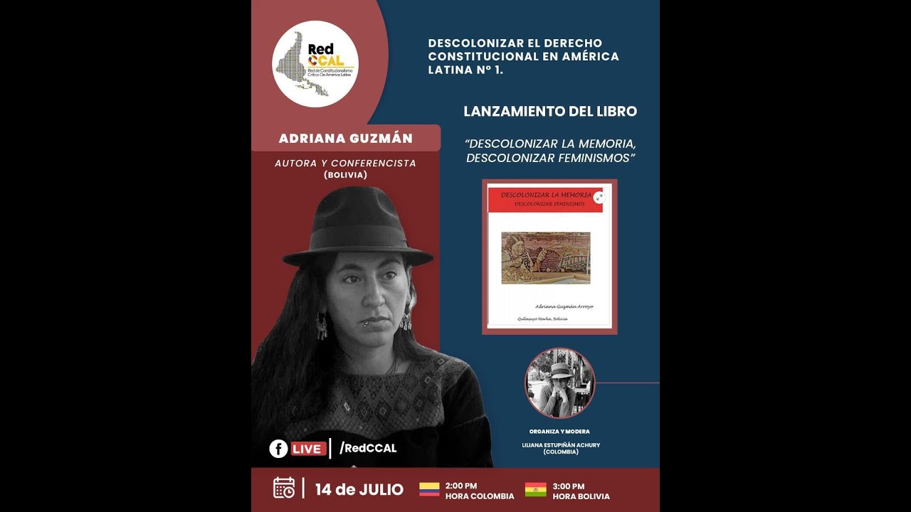 Lanzamiento del libro: Descolonizar la memoria, descolonizar feminismos -  Adriana Guzmán