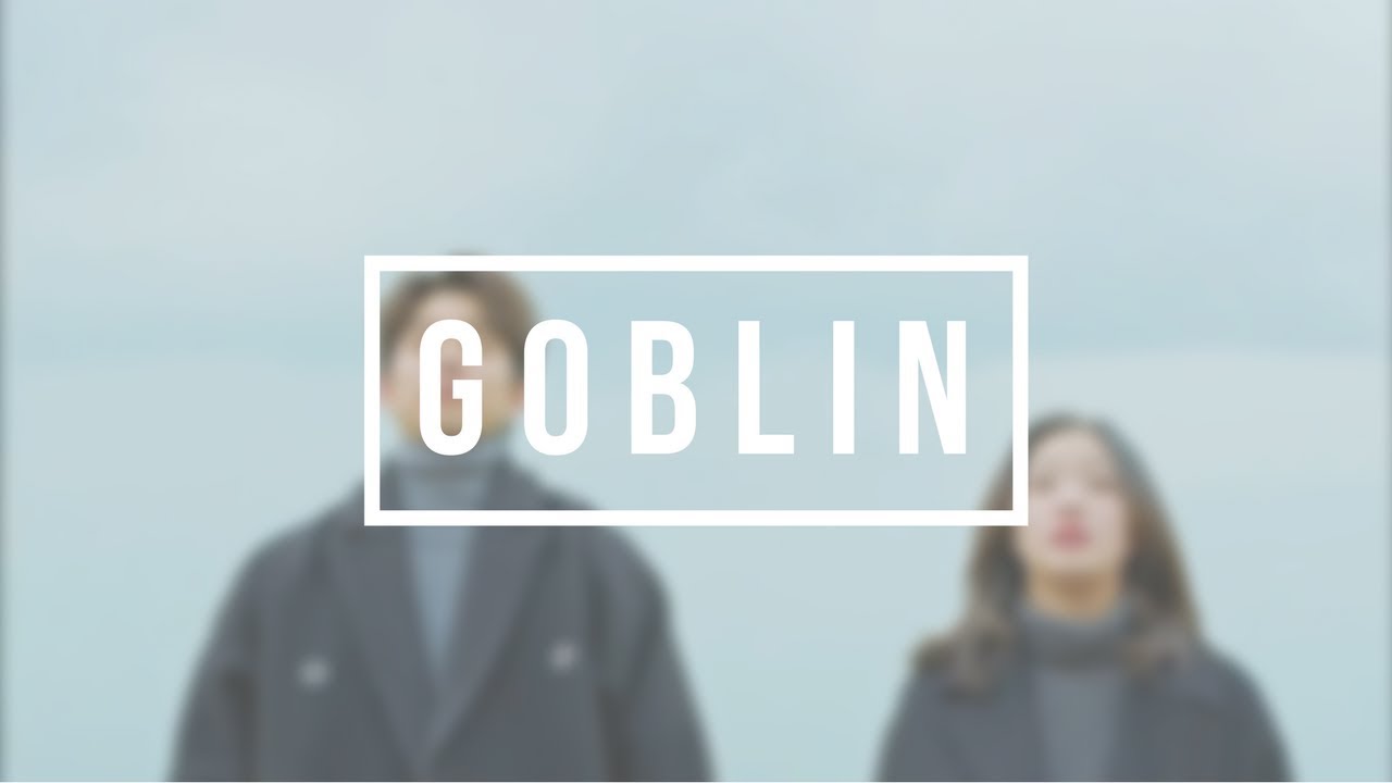 [MV] GOBLIN | LET HER GO