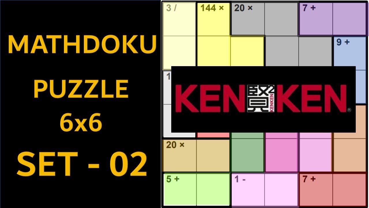 MATHDOKU - PUZZLE - 6X6 - SET - 02 (TIPS TO SOLVE SIMILAR KENKEN PUZZLES)