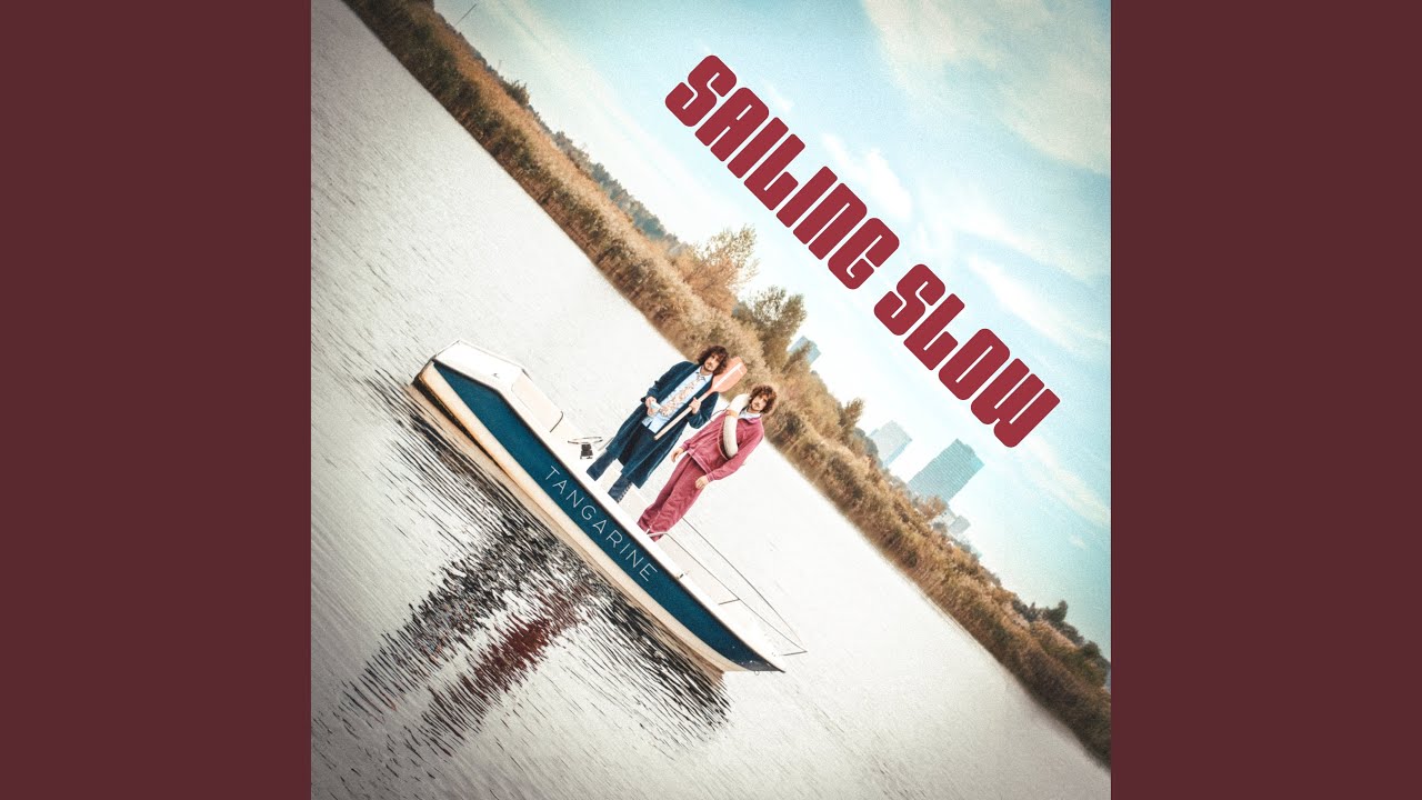 Sailing Slow