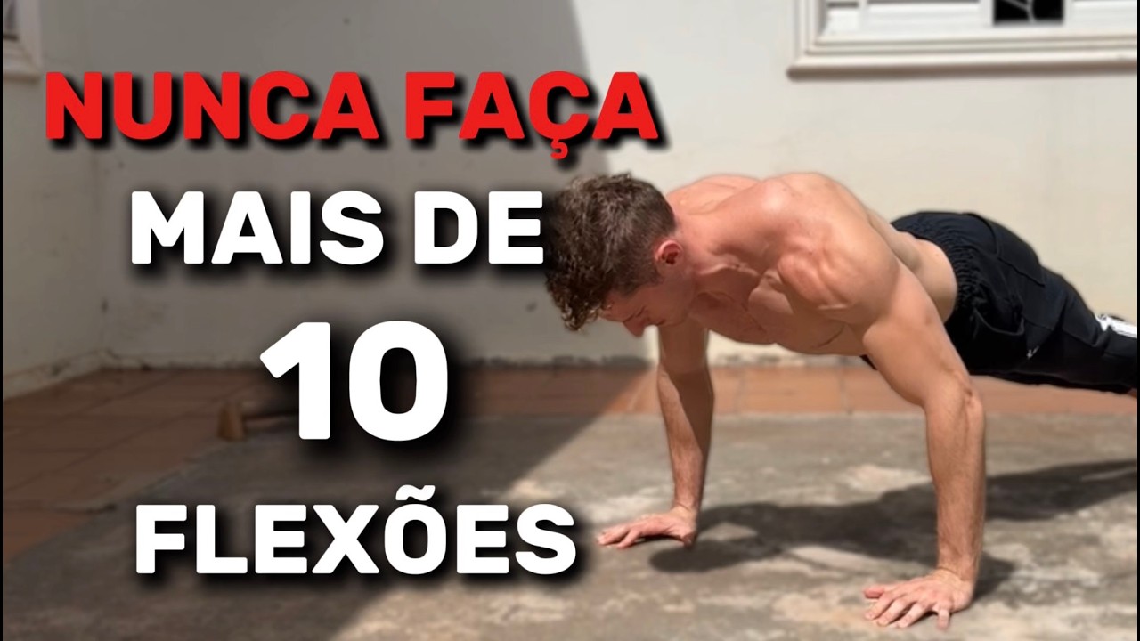 Você Já Faz 10 Flexões? Assista isso