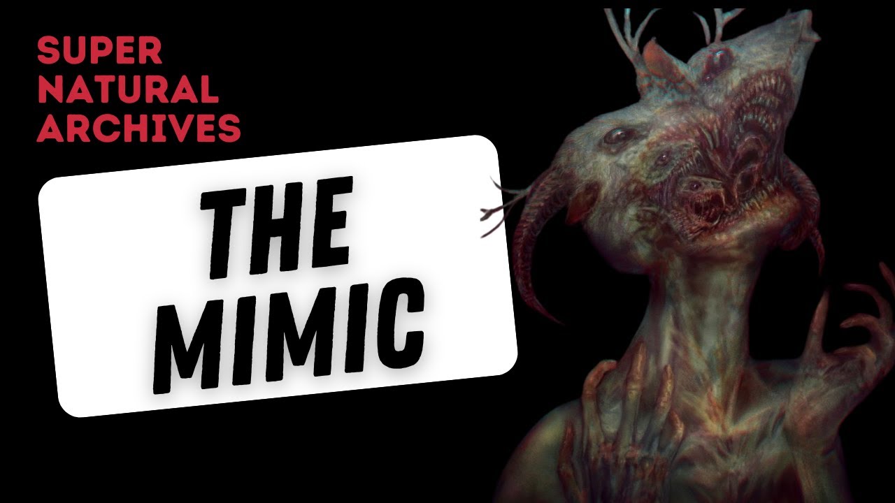 Supernatural Archives Episode 15 - The Mimic