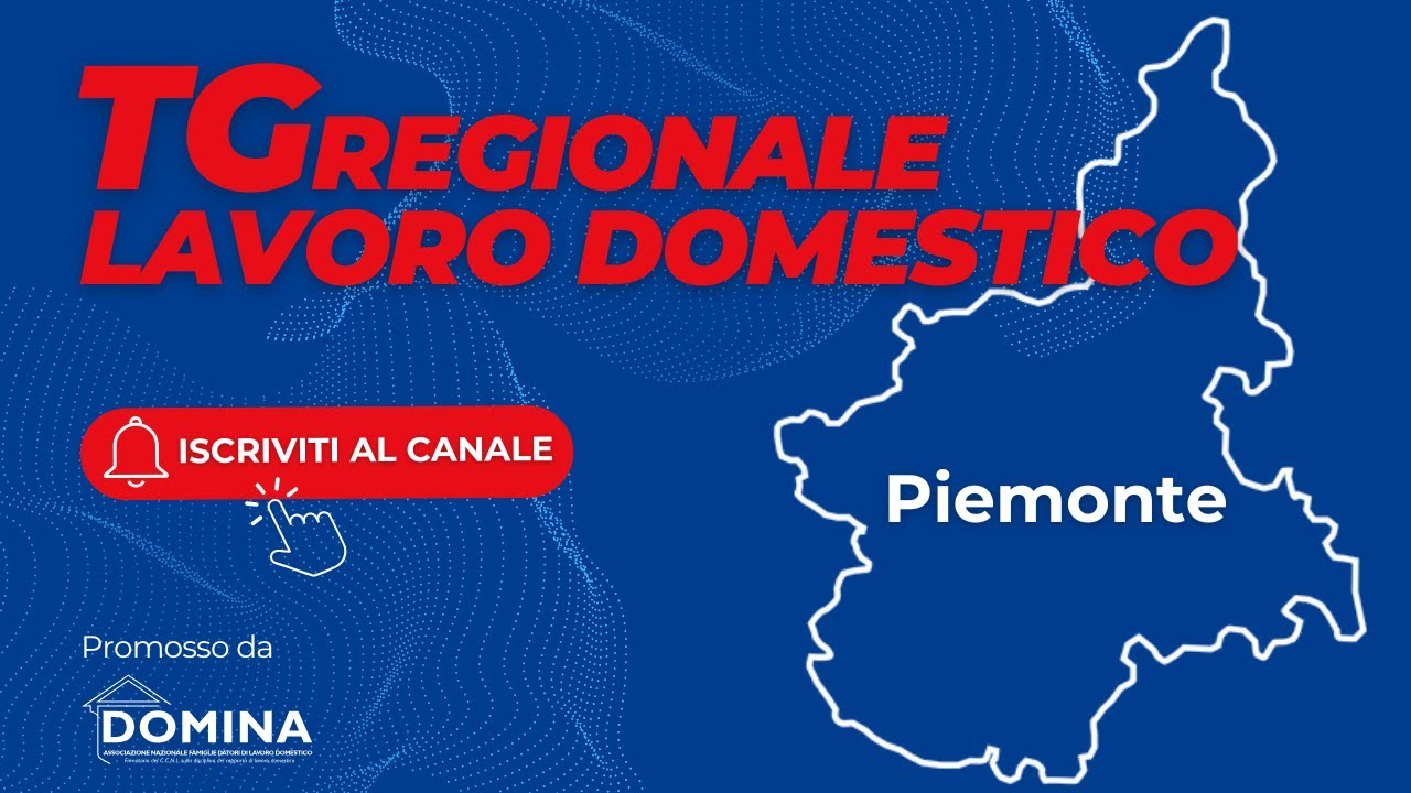 Regione Piemonte: il lavoro domestico e il welfare in Piemonte