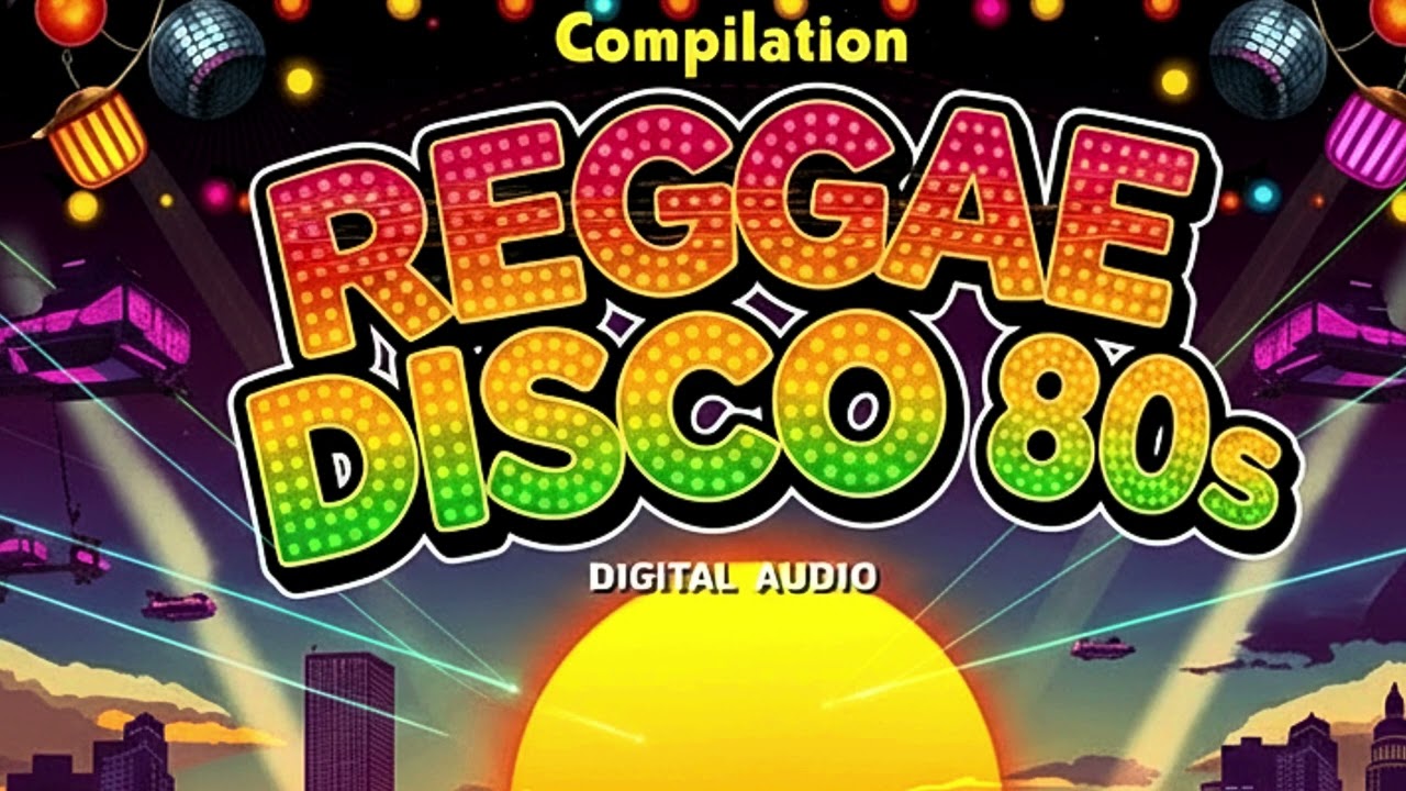📀 Compilation - Reggae Disco 80's 🎶🎧