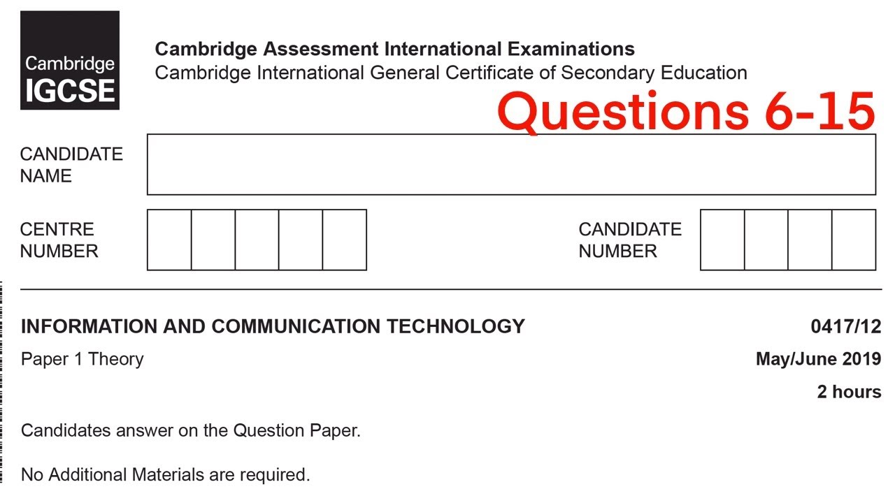 ICT iGCSE theory paper 1 walkthrough 0417/12 May/June 2019 Questions 6-15 revision under 24min