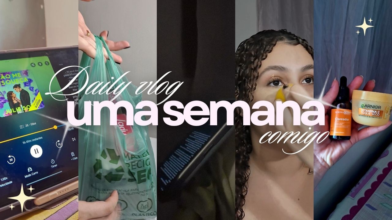 VLOG: uma semana comigo 🌸 autocuidado, compras, leituras, bastidores da minha semana