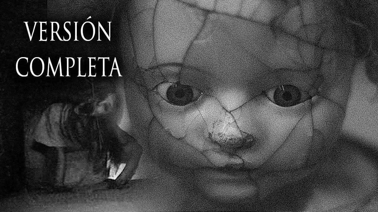NUNCA DUERMAS CERCA DE UN JUGUETE DE TU INFANCIA (COMPLETA)