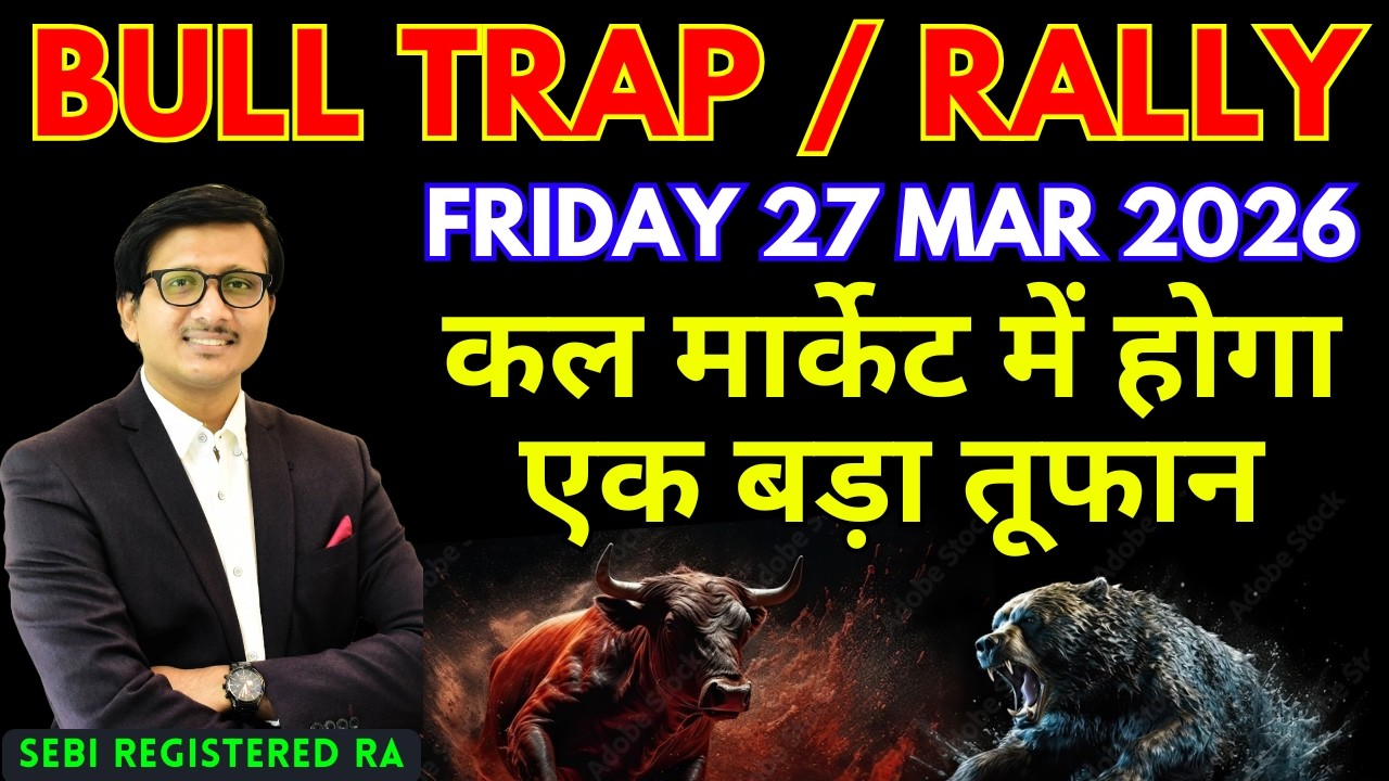 Nifty Prediction & Sensex Analysis for Tomorrow FRIDAY 27 MAR 2026 | Nifty 50 Bank Nifty Tomorrow