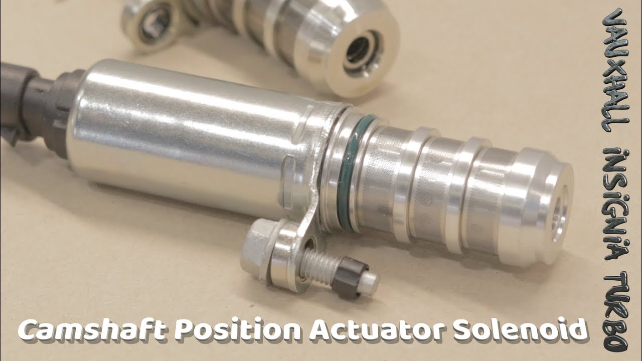 Vauxhall Insignia 2l Turbo Camshaft Position Actuator solenoid Taken A Dump