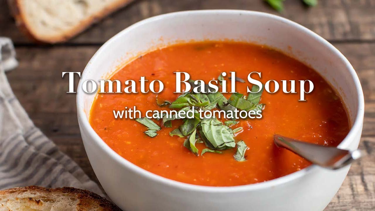 Tomato Basil Soup from Canned Tomatoes
