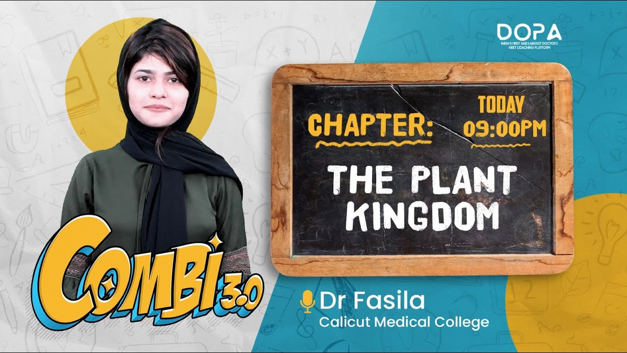 The Plant Kingdom | Fasila | For NEET Aspirants | Combi 3.0 #neet2024 #neetprepartion