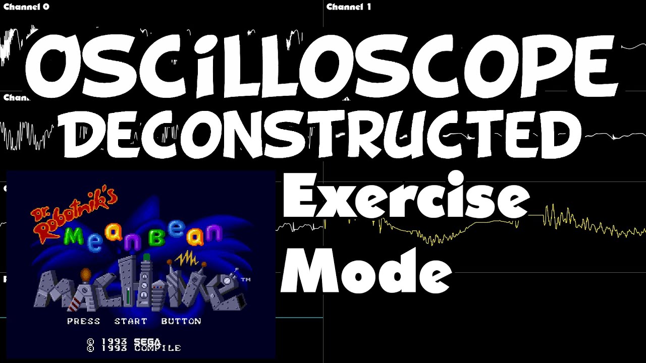 Dr. Robotnik's Mean Bean Machine - Exercise Mode - Oscilloscope Deconstructed