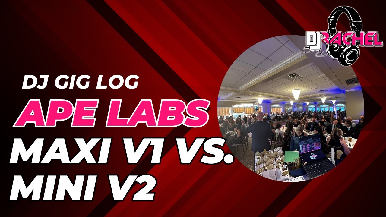 DJ GIG LOG: ApeLabs Maxi V1 vs. Mini V2 (The Links at Union Vale)
