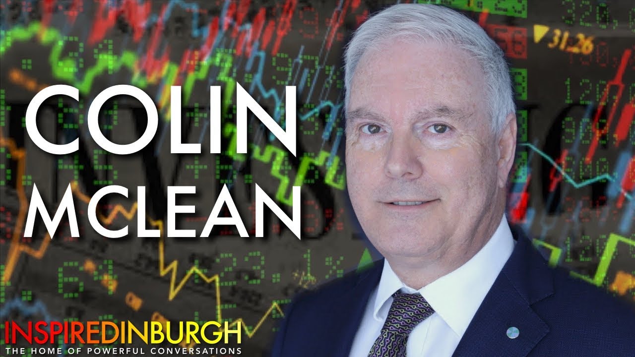 COLIN MCLEAN - THE ART OF INVESTING | Inspired Edinburgh