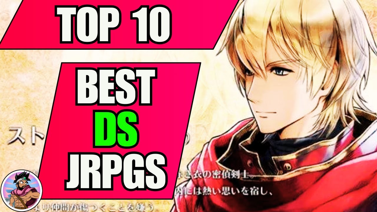 Top 10 Nintendo DS RPGs (No Ports or Remakes)