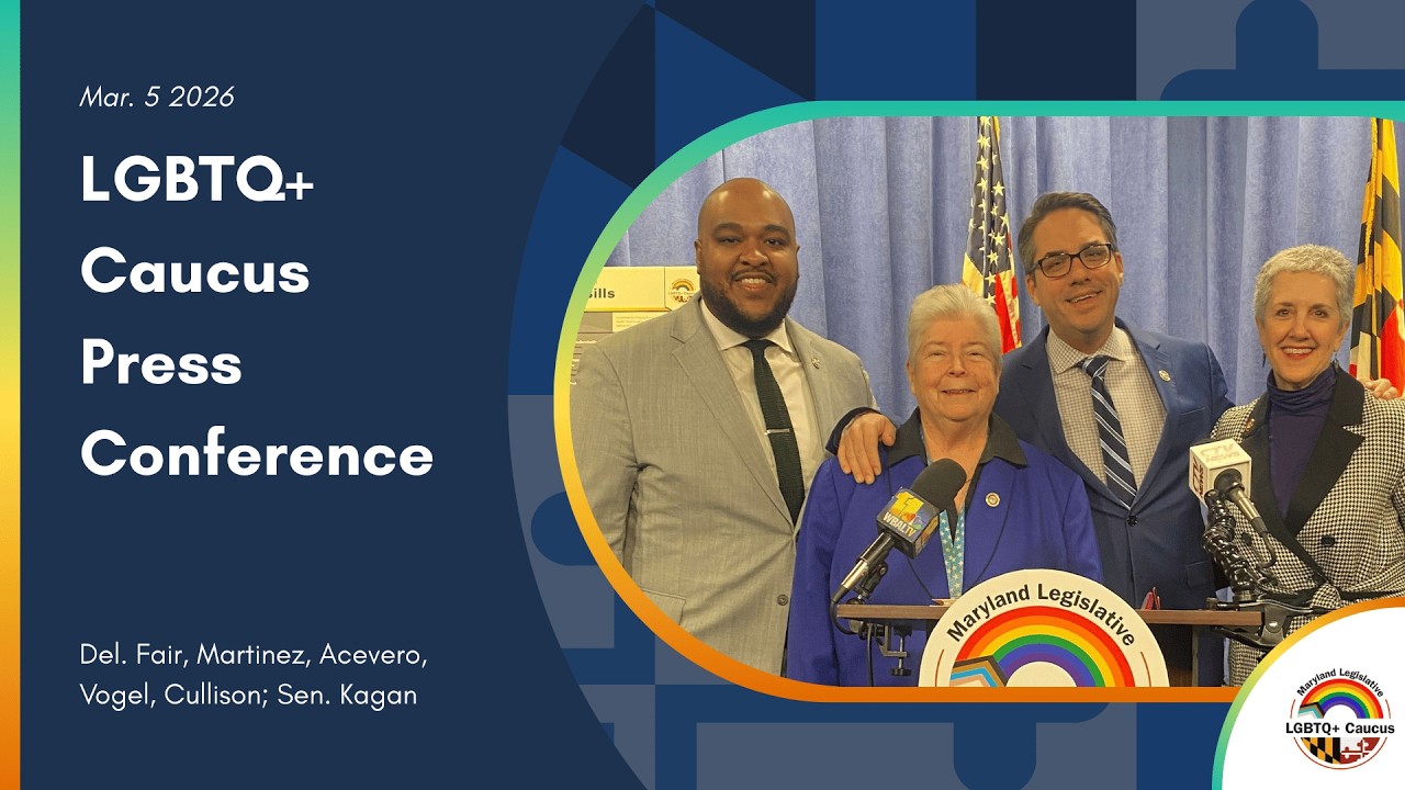 MD Legislative LGBTQ+ Caucus Press Conference (Mar. 5 2026)