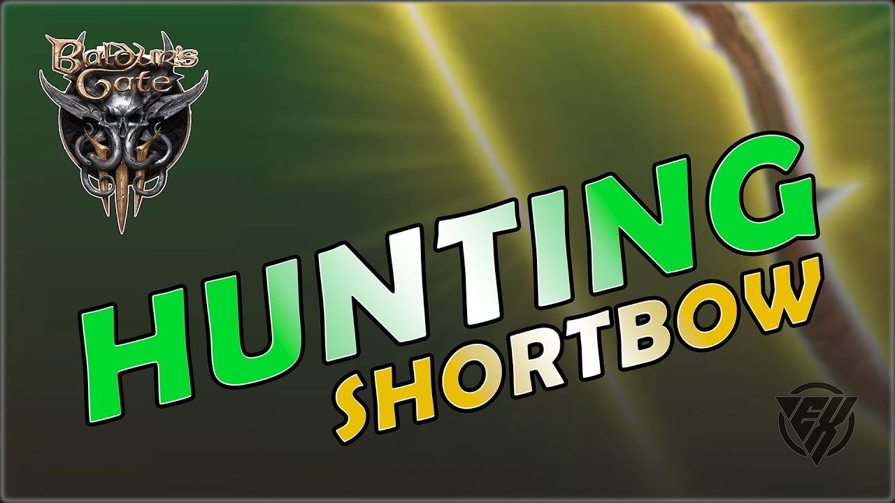 HUNTING SHORTBOW * GAMING TIPS! * BALDUR'S GATE 3