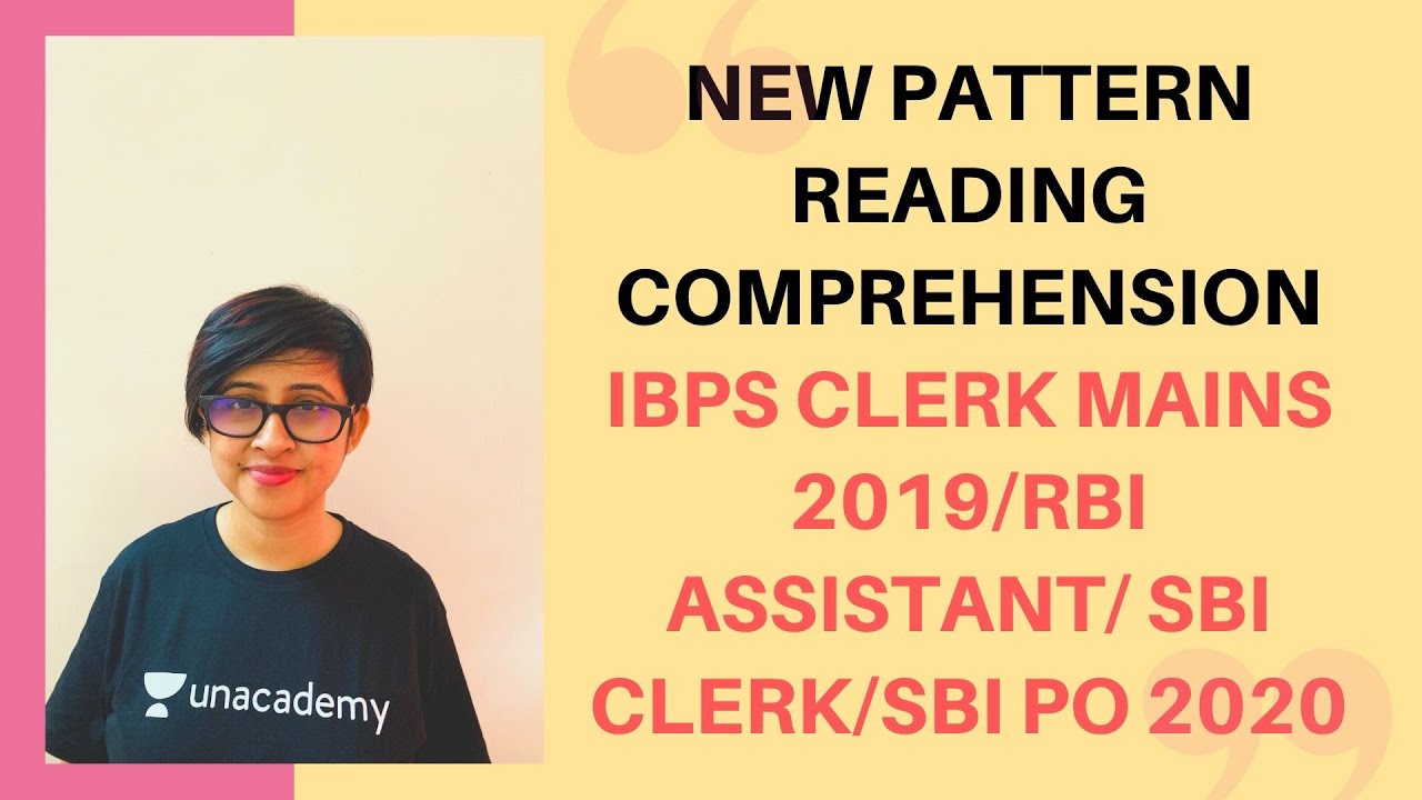 New Pattern Reading Comprehension for IBPS Clerk Mains/RBI Assistant/ SBI Clerk 2020