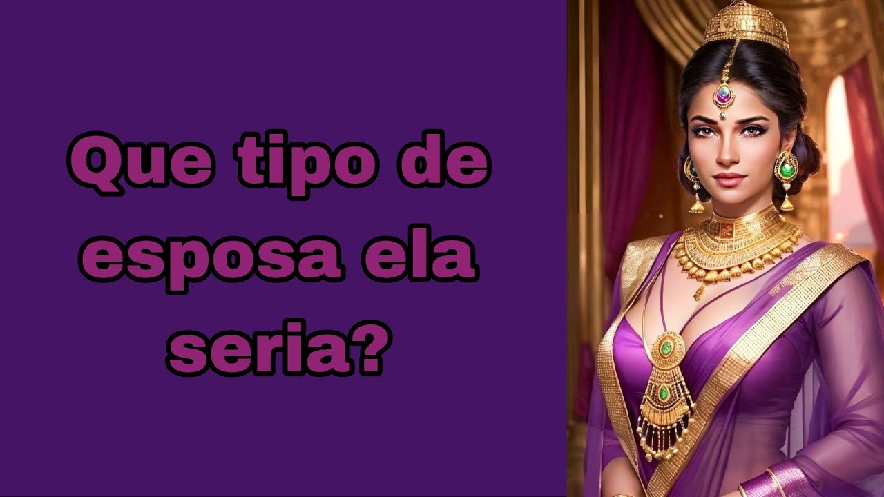 Que tipo de esposa ela seria? Tarot 🔮 🤔 💍🤷🏻‍♀️⚘️🙋🏻‍♀️👱🏻‍♀️👩🏿‍🦱