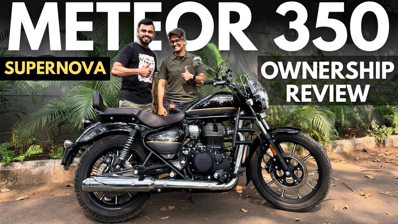 Royal Enfield Meteor 350 Supernova - Good Cruiser or Overrated? Ownership Review✅