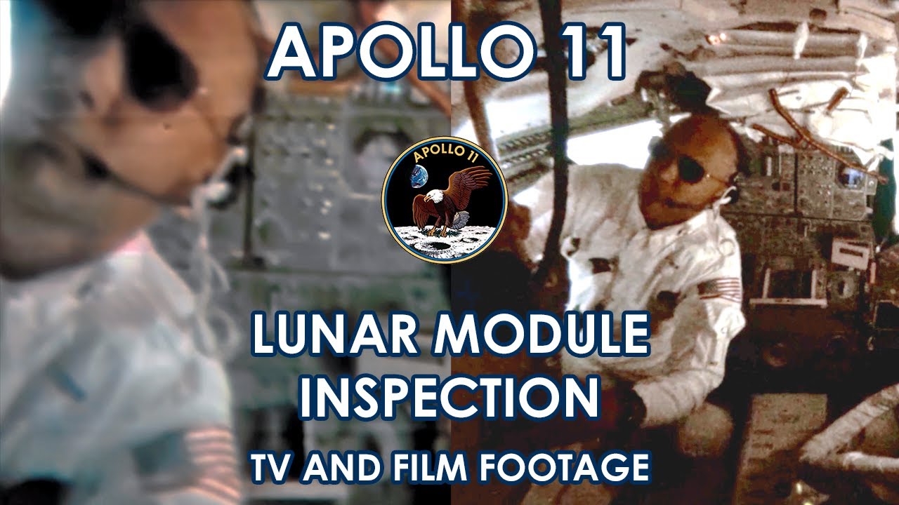 APOLLO 11: LM Inspection - TV &16mm DAC camera - Buzz Aldrin, speed corrected, HD, real sound