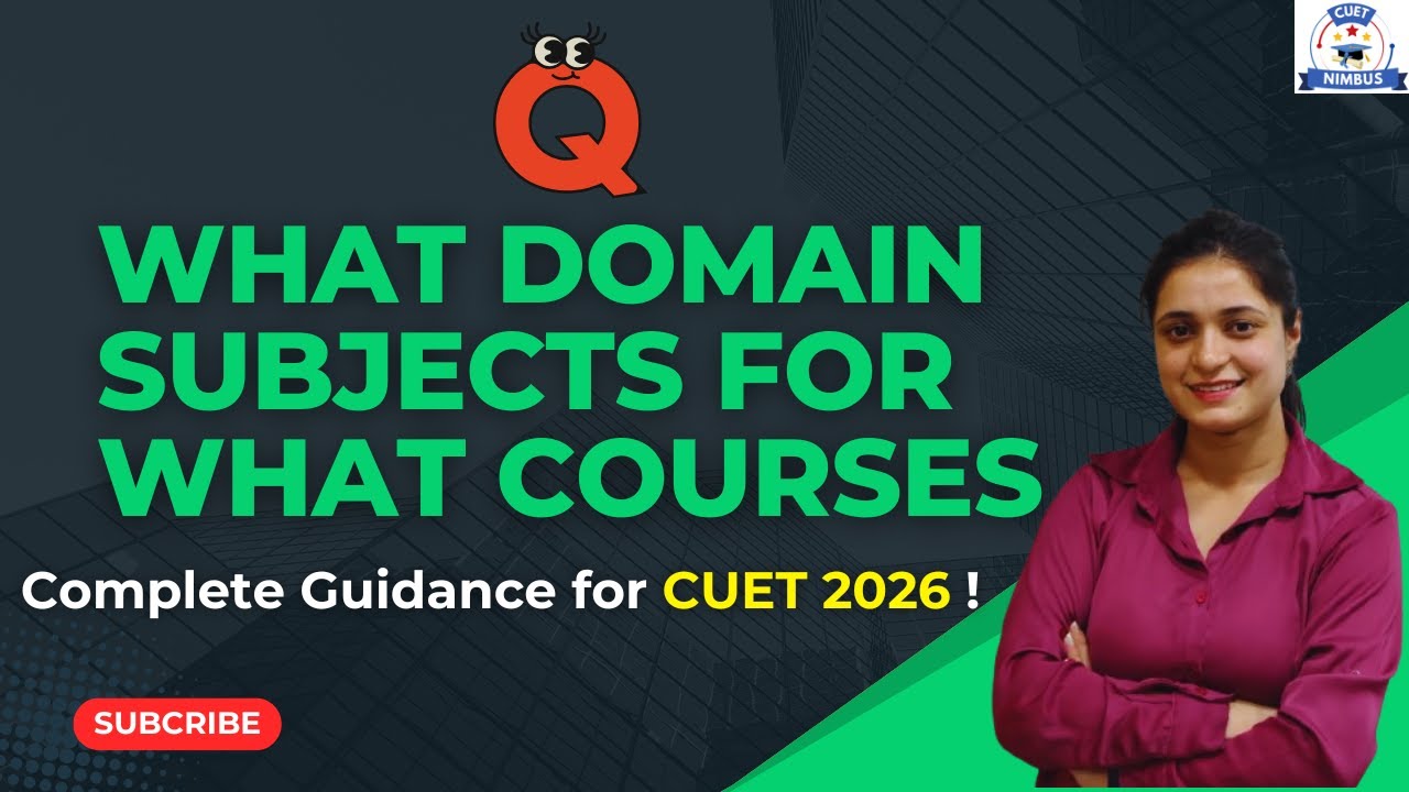 What domain subjects for What courses ? | Most asked question of CUET Aspirants #cuetpreparation