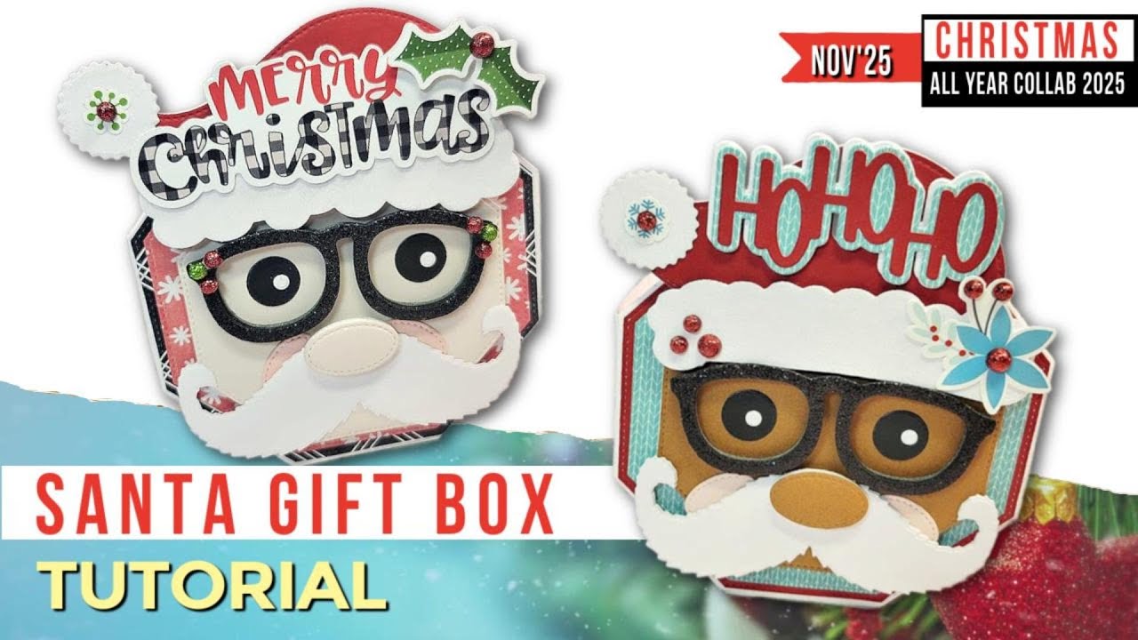 SANTA GIFT BOX TUTORIAL | #CHRISTMASALLYEAR2025