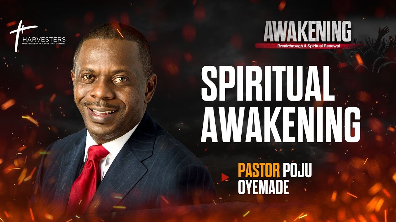 Awakening Day 1 || Spiritual Awakening || Pastor Poju Oyemade