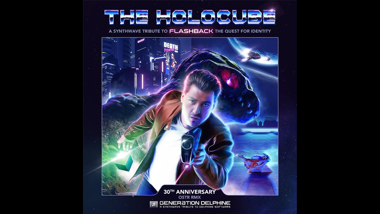 [ FLASHBACK 30th ANNIVERSARY ] OST RMX THE HOLOCUBE SOUNDTRACK GENERATION DELPHINE (2022)