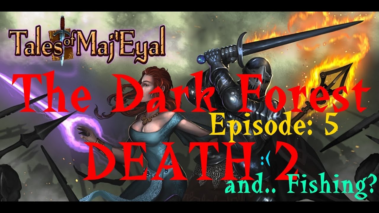 Lets Play Tales of Maj'Eyal | Fishing In The Dark Forest