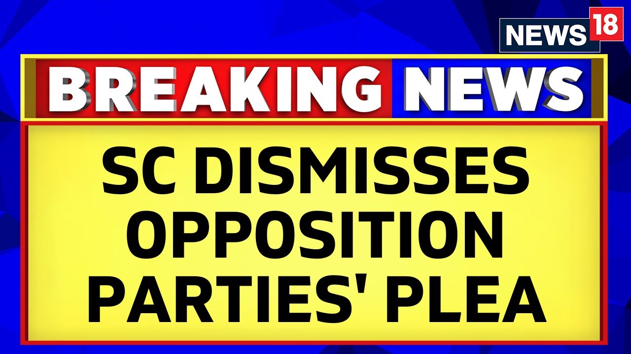 New Parliament Building India Update | SC Dismisses Plea By Opposition Parties | Central Vista