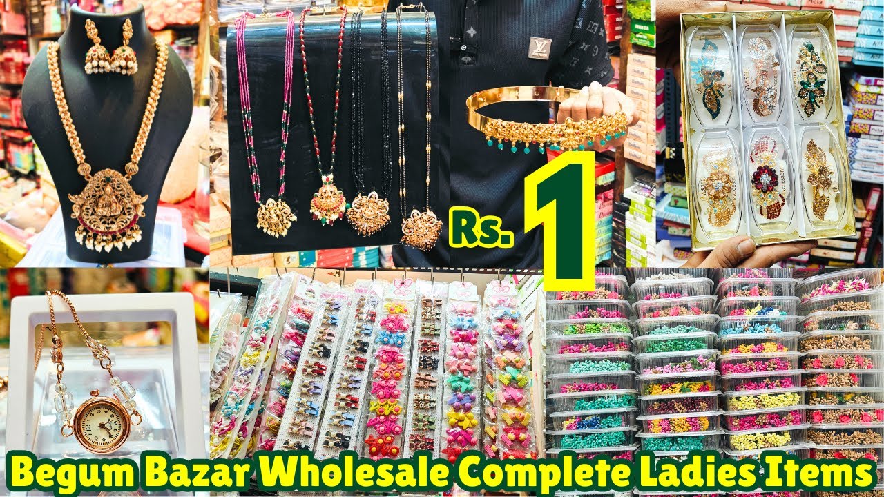 Hyderabad Wholesale Market Begum Bazar Ladies Fancy Emporium Shop ₹1 Hair accessories Jewellery etc