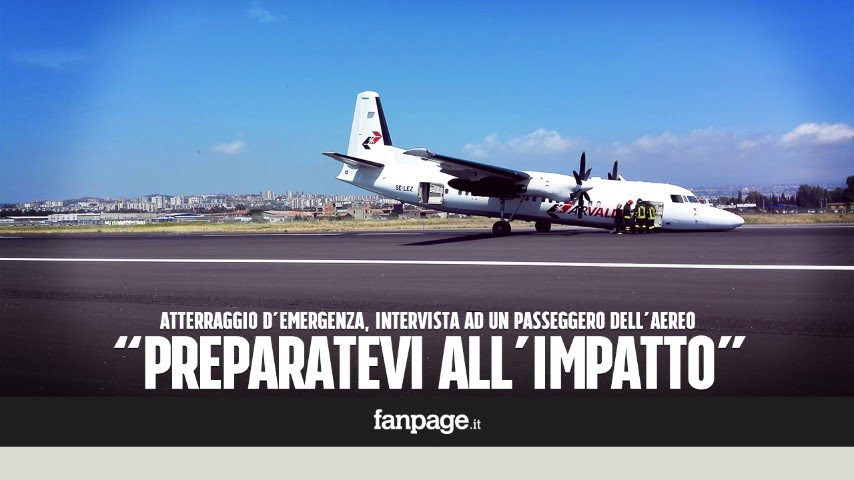 Atterraggio senza carrello a Catania, passeggera racconta quegli attimi: 