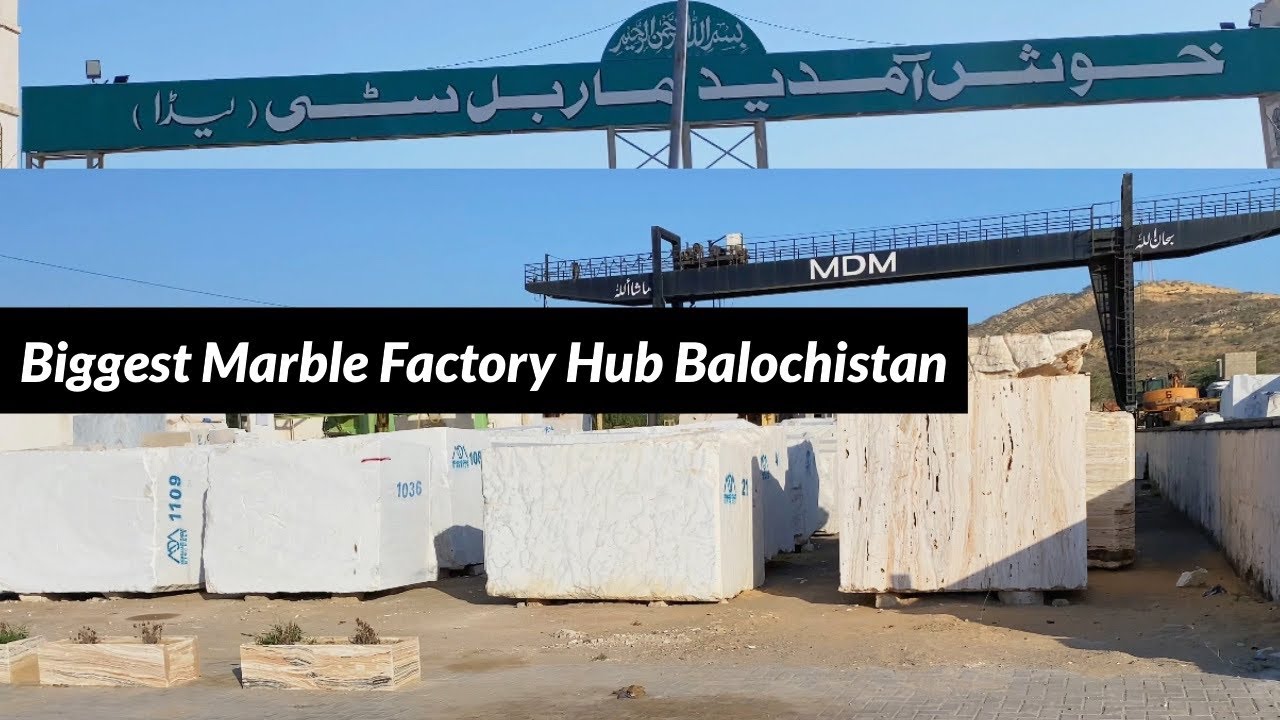 Biggest Marble Factory in Hub Chowki | Marble City Hub Balochistan