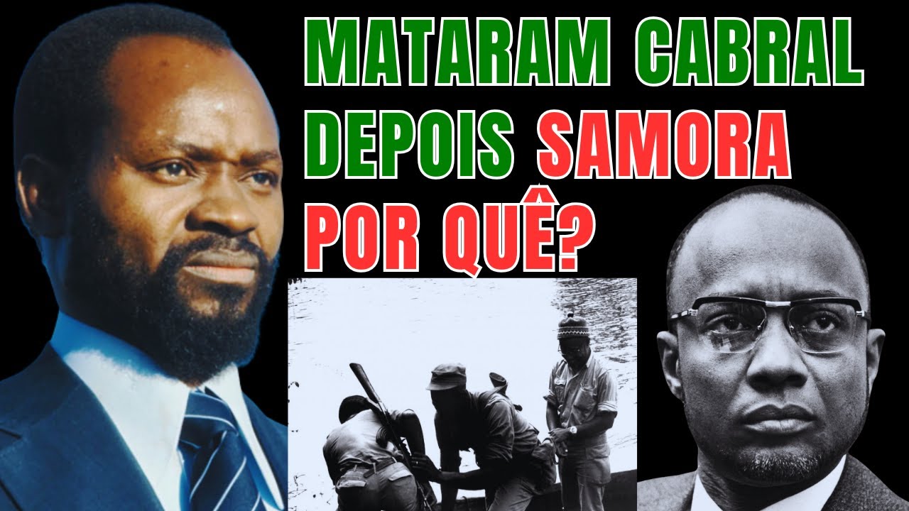 Quem matou Amílcar Cabral e Samora Machel? A verdade por trás das duas mortes