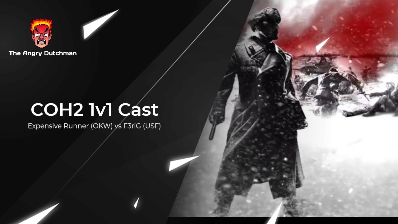 COH2 1v1 Cast, Expensive Runner (OKW) vs F3riG (USF) | The power of aggression!