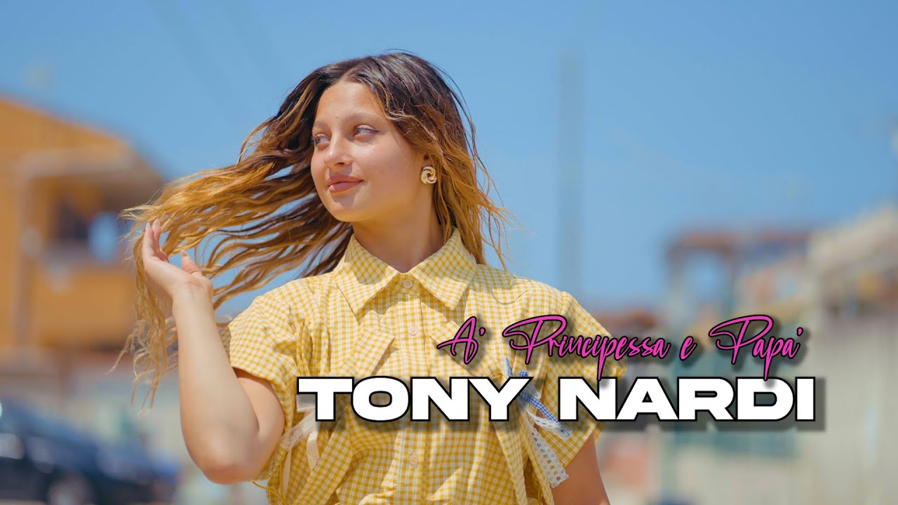 TONY NARDI - 'A principessa 'e papa' ( S.Feldi-G.Cozzolino )  video ufficiale