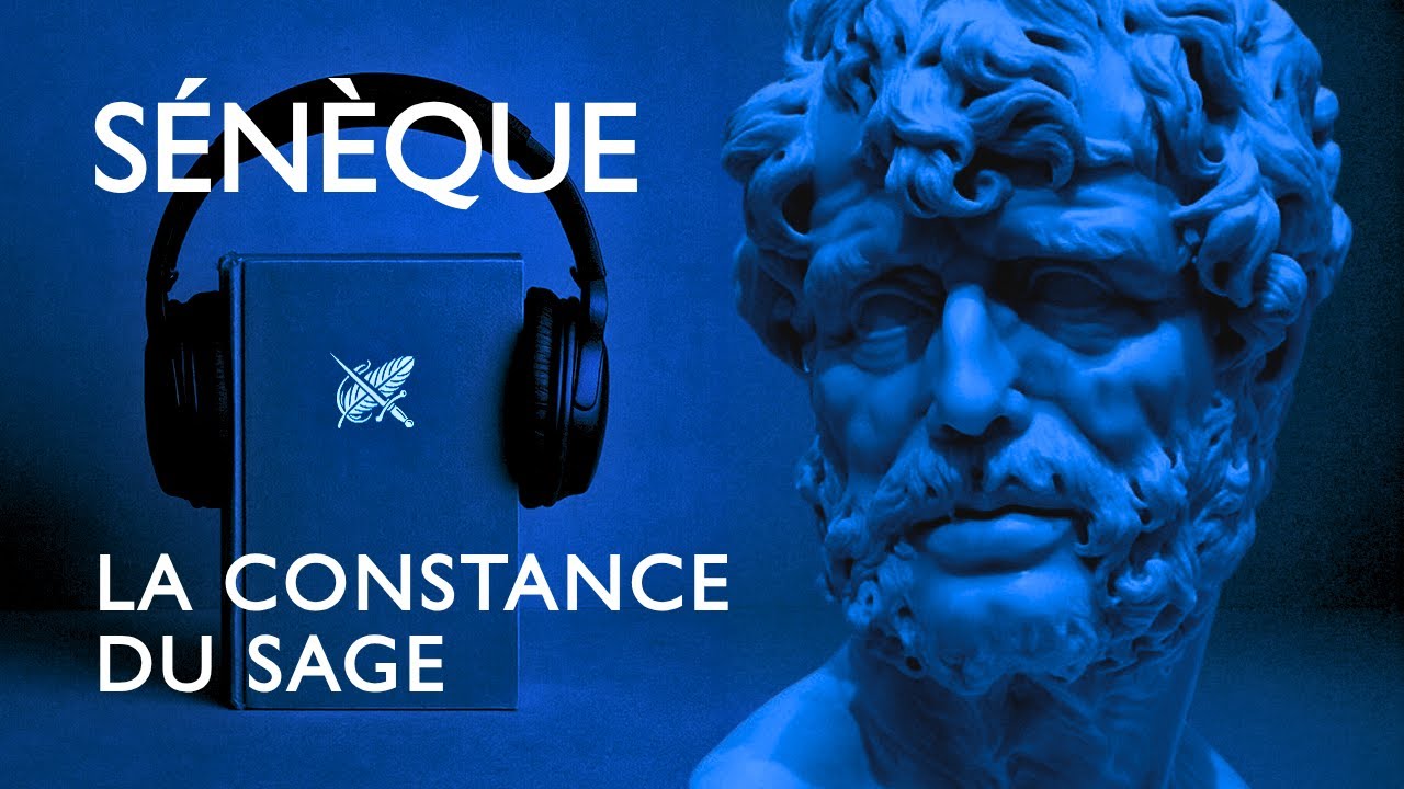 S&eacute;n&egrave;que - La Constance du Sage (Livre Audio Complet)