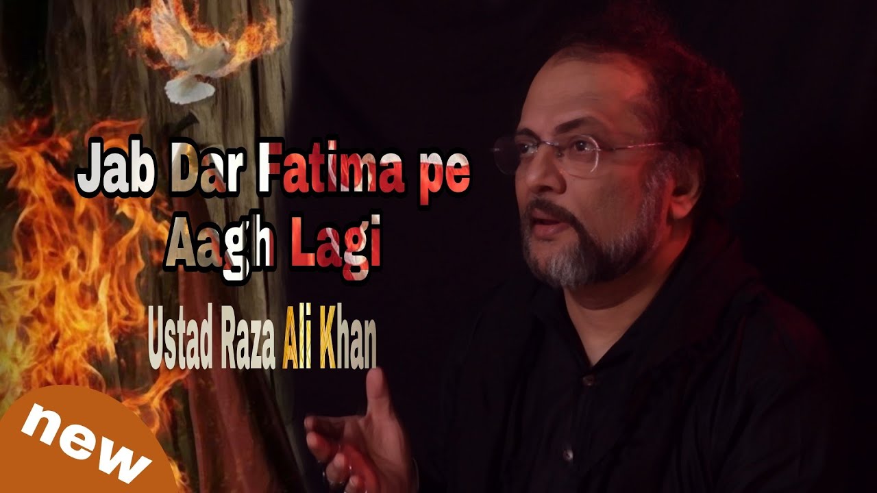 New Soz-o-salam 2020 | Jab Dar e Fatima Mein | Ustad Raza Ali Khan 2020 | New muharram 20220