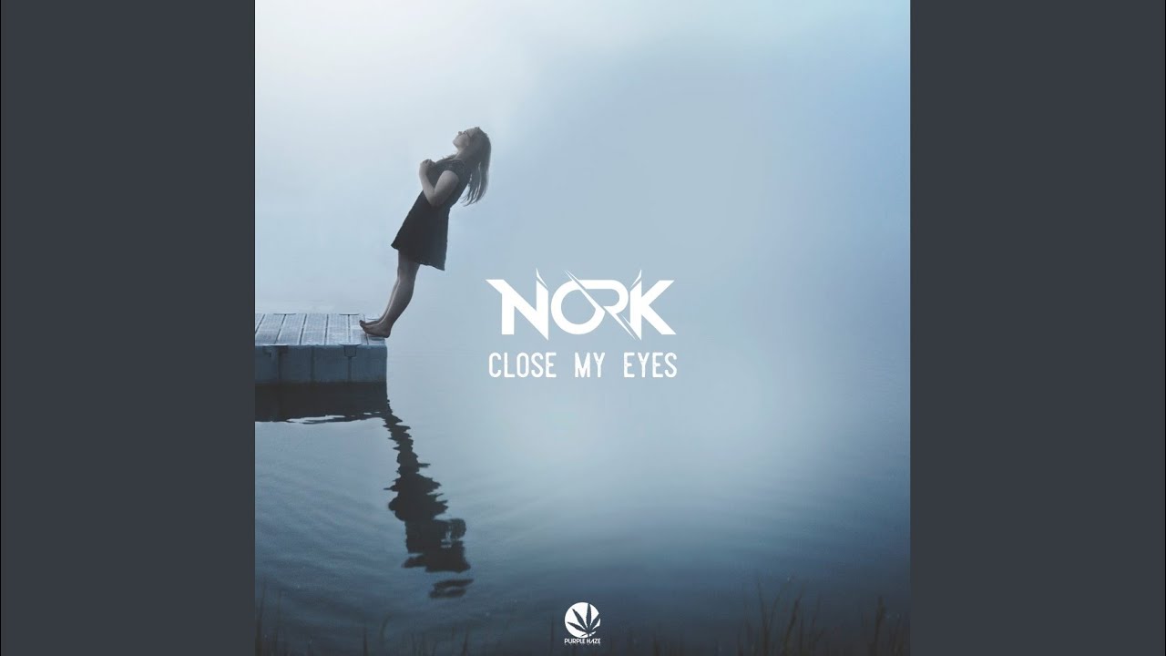 Close My Eyes (Original Mix)