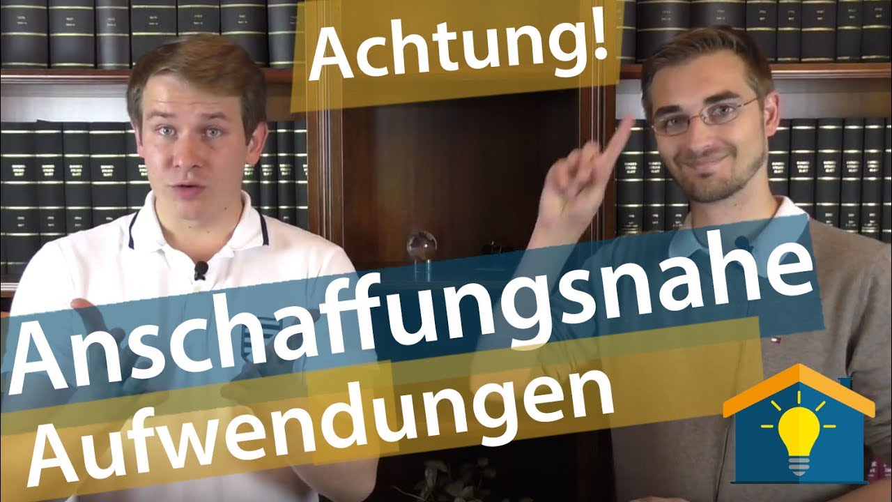 Anschaffungsnahe Aufwendungen unbedingt beachten